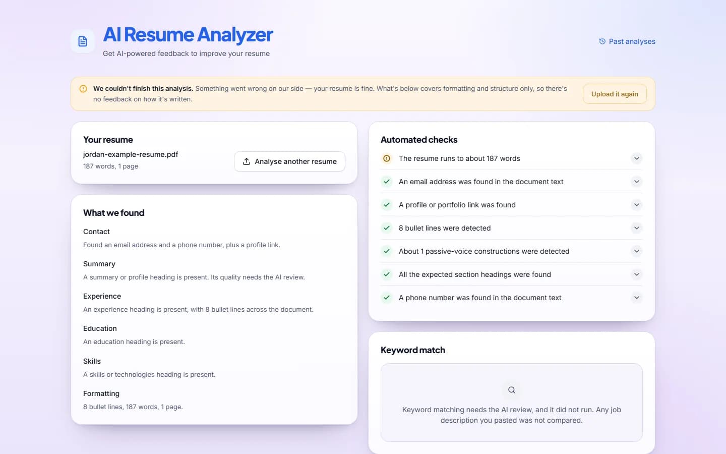 Fallback report with an amber banner saying the analysis couldn't finish and offering 'Upload it again', followed by 'What we found' and 'Automated checks' cards with green ticks and amber warnings, and a keyword panel explaining matching needs the AI review.